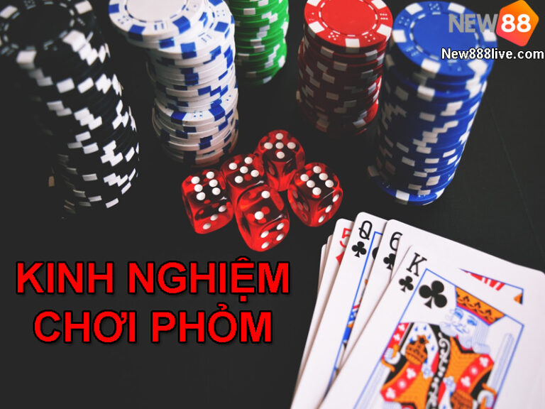 Chia Sẻ Kinh Nghiệm Chơi Phỏm Cho Người Mới Bắt Đầu