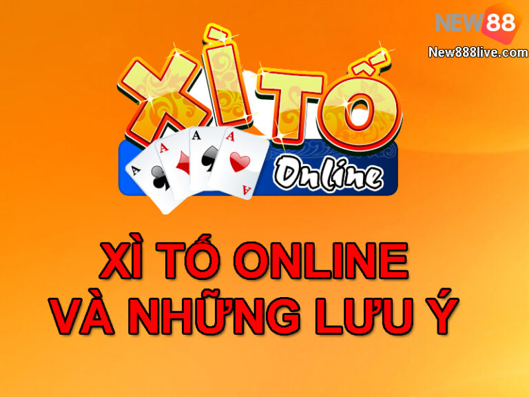 Xì Tố Online Và Những Lưu Ý Không Thể Bỏ Qua